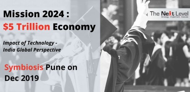 Mission 2024 : $5 Trillion Economy of India – A Global Perspective